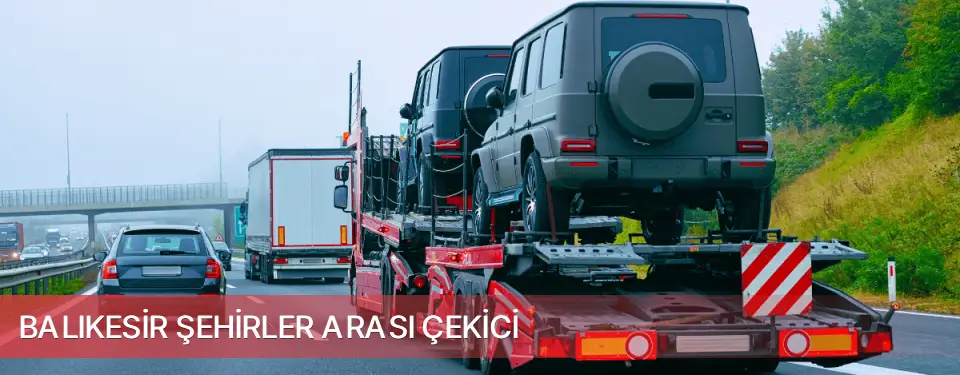 Balıkesir İli Şehirler Arası Çekici