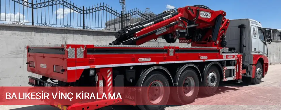 Balıkesir İli Vinç Kiralama